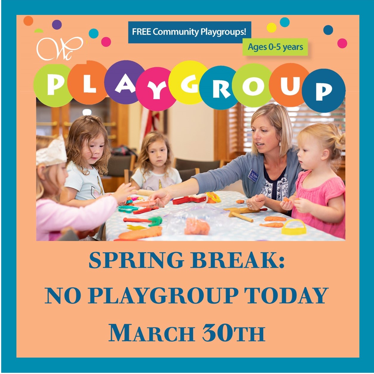 NO PLAYGROUP TODAY